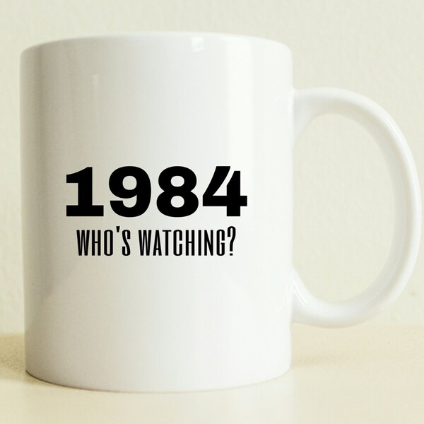 Tasse « Who's Watching » 1984 : cadeau George Orwell pour les amateurs de lecture