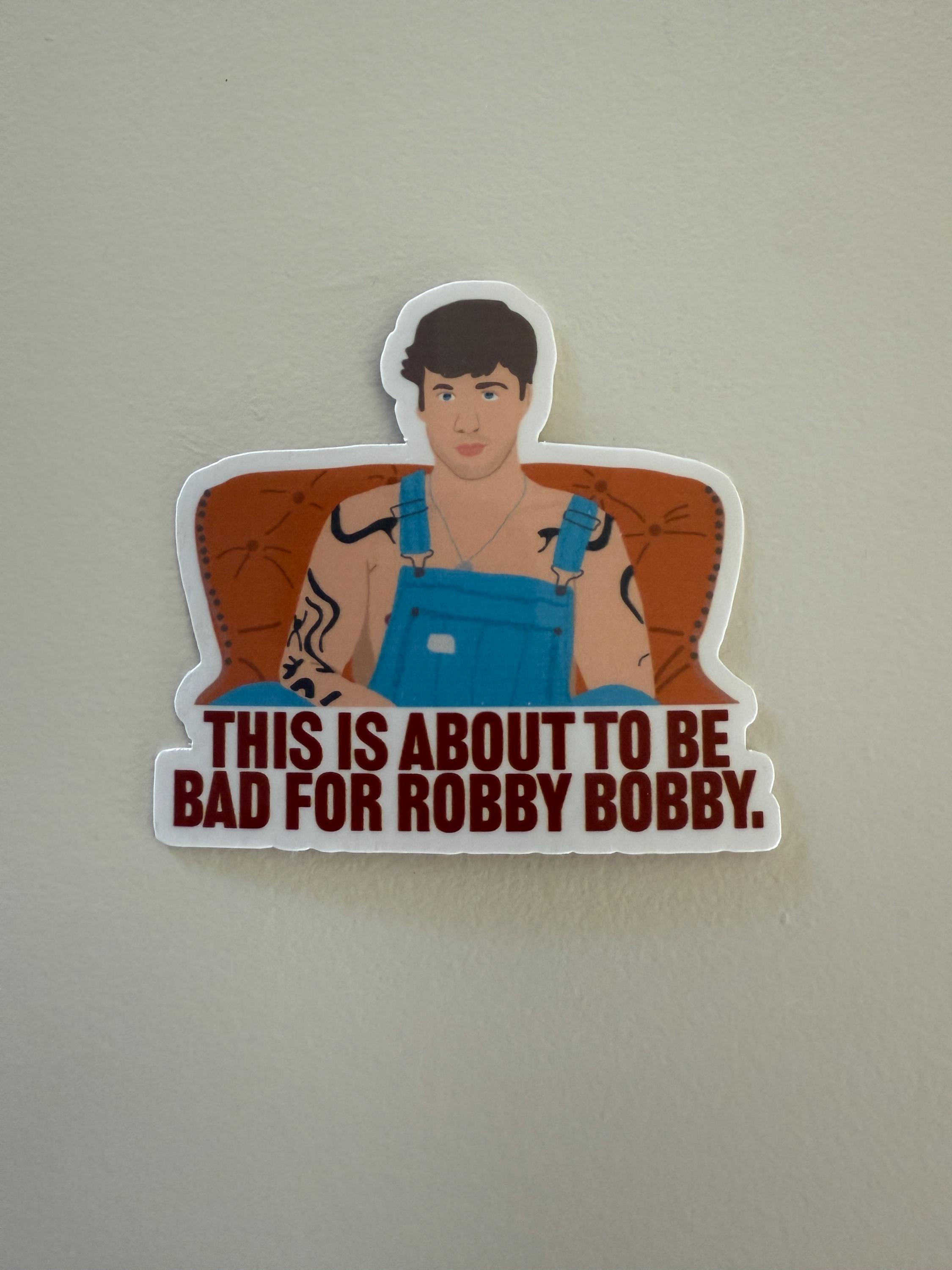 About to Be Bad for Robby Bobby Sticker - Etsy