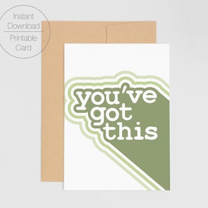 vous avez cette carte numérique | Affirmation positive Impression | Téléchargement imprimable d'encouragement minimaliste