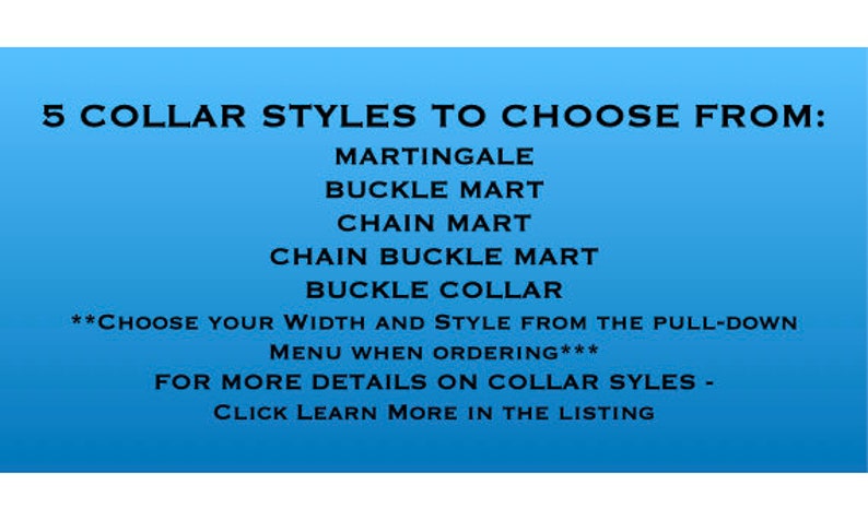 Peut inclure: Un graphique bleu avec du texte blanc listant 5 styles de colliers pour un harnais de chien&nbsp;: Martingale, Buckle Mart, Chain Mart, Chain Buckle Mart et Buckle Collar. Le texte indique &eacute;galement de choisir la largeur et le style dans le menu d&eacute;roulant lors de la commande et de cliquer sur &laquo;&nbsp;En savoir plus&nbsp;&raquo; dans la liste pour plus de d&eacute;tails sur les styles de colliers.