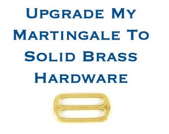 Up Grade My Martingale to Brass Hardware