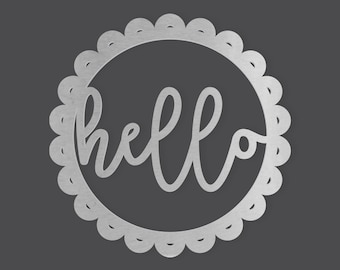 Metal Wall Art Metal Sign "Hello" - Cutout, Home Decor, Unfinished and Available from 4 to 42 Inches Wide