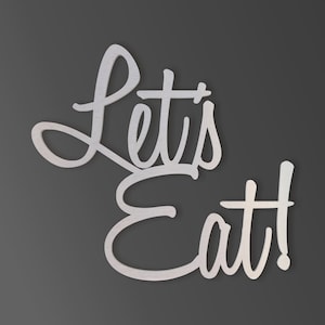 Metal Wall Art, Metal Sign Metal Kitchen Sign, Lets Eat for Breakfast Nook or Dinning Area