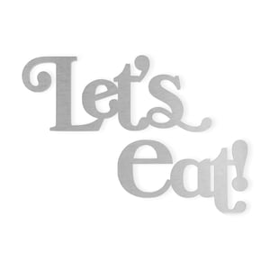 Metal Wall Art Wall Saying &quot;Let&#39;s Eat&quot; -Kitchen Decor - Dining Room Decor - Kitchen Sign - Kitchen Wall Art - Cutout, Home Decor, Unfinished