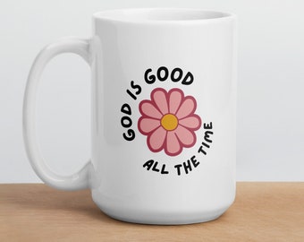 Gott ist die ganze Zeit gut Becher, Bibel-Vers-Kaffeetasse, christliche Tasse