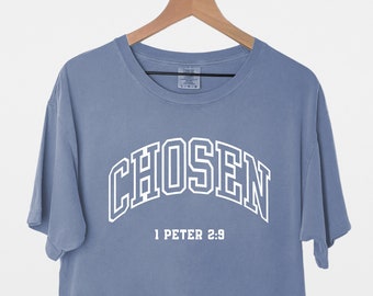 Auserwählt 1 Peter 2: 9 T-Shirt, Komfortfarben