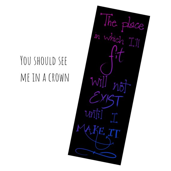 The Place In Which I Ll Fit You Should See Me In A Crown Etsy