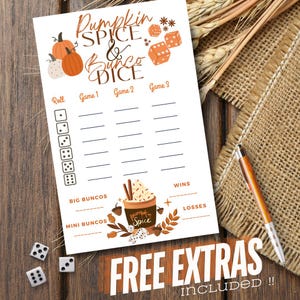 May include: A white paper Bunco score sheet featuring orange pumpkin illustrations, dice graphics, and the text Pumpkin Spice & Bunco Dice. The sheet includes columns for three games, a section for wins and losses, and a central pumpkin spice latte graphic.