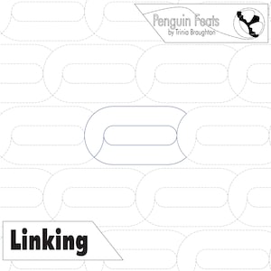 May include: A white and blue quilting design with the text "Penguin Feats" and "Linking". The design features a chain link pattern with a blue outline and a repeating dotted pattern in the background.