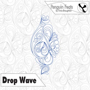 May include: A blue line drawing of a stylized teardrop shape with intricate swirling patterns. The design is labeled "Drop Wave" and includes the text "Penguin Feats by Trinia Broughton."