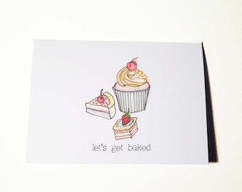Lets Get Baked Card