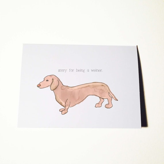 Sorry for Being a Weiner dog Card | Etsy