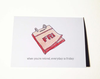 Friday Retirement Card