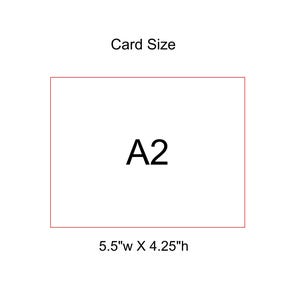 May include: White background with a red outlined rectangle. The text "A2" is centered inside the rectangle. Below the rectangle, the text reads "5.5"w X 4.25"h". Above the rectangle, the text reads "Card Size".
