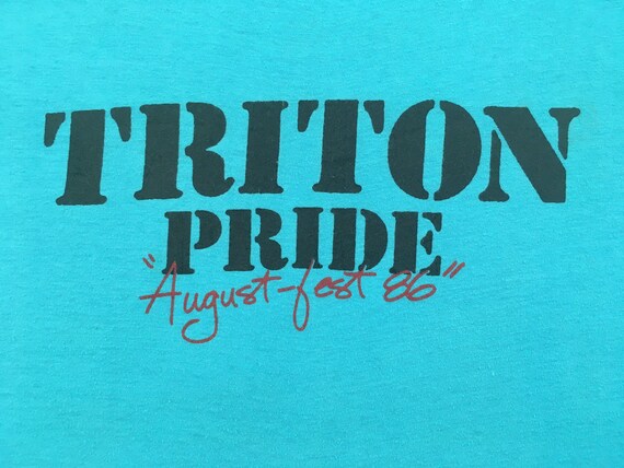 1986, "TRITON PRIDE August-Fest 86" tee, in turqu… - image 2