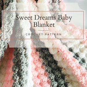 PDF PATTERN Crochet Baby Blanket Sweet Dreams Blanket Pattern 2 sizes 2 colour options Digital download... image 2