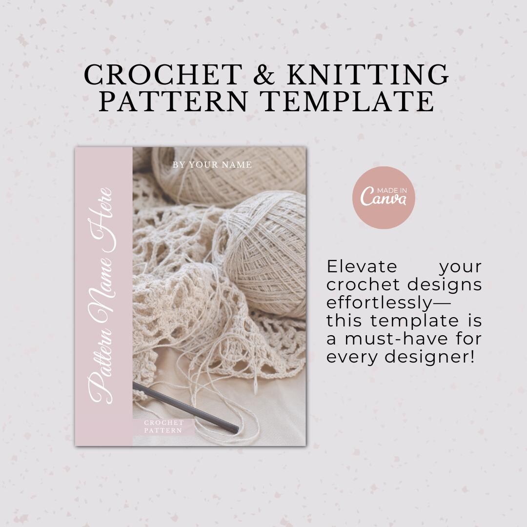 Crochet & Knitting Pattern Template - Create Beautiful Professional ...