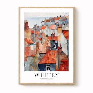 Whitby Print, travel art, Whitby travel print, seaside artwork, rustic art, wall décor, printed posted, Whitby Yorkshire, Whitby rooftops