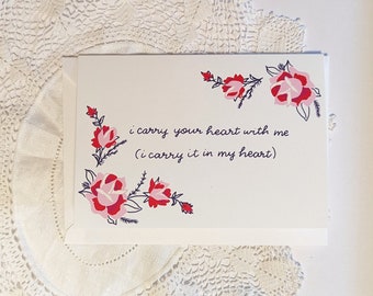 I carry your heart with me - Valentine's Day Anniversary card - blank inside