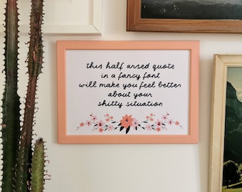 A4 illustration and quote print - mature funny quote