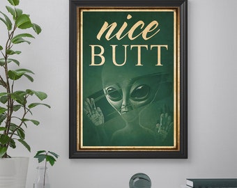 Alien Nice Butt Framed Canvas Poster, Funny Nice Butt Alien Vintage Poster, Alien Spaceship Nice Butt Canvas, Alien Bathroom Decor Th158