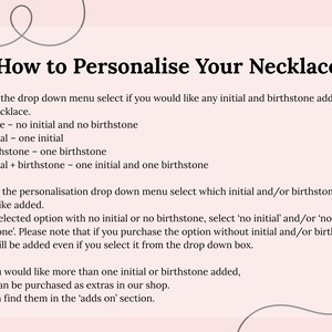May include: A light pink informational graphic titled How to Personalise Your Necklace with black text instructions. It outlines selecting initials and birthstones from drop-down menus, noting options for none, one initial, one birthstone, or both.