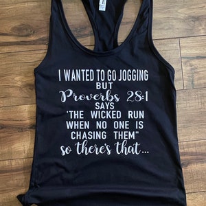 I Wanted To Go Jogging But Proverbs 28 1 Says The Wicked Run Etsy
