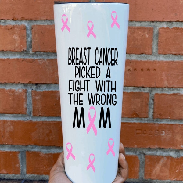 Breast cancer picked a fight with the wrong mom 20/30 oz stainless steel tumbler come with metal straw and ribbons all over tumbler