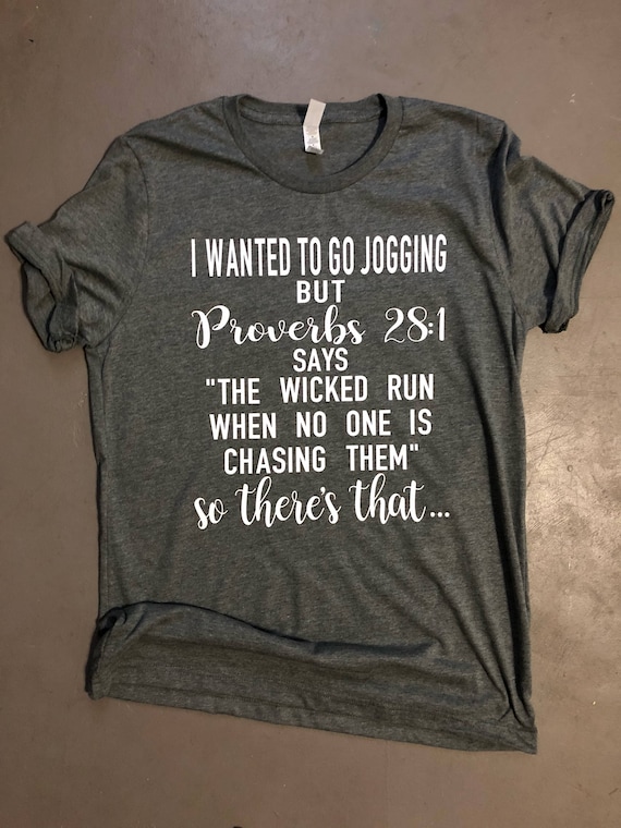 Download I wanted to go jogging but proverbs 28:1 says the wicked ...