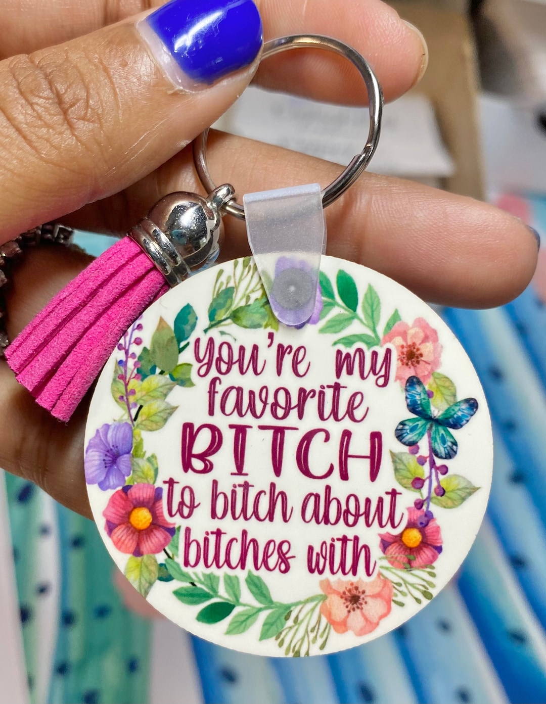 You’re My Favorite Bitch to Bitch About Bitches With 2 Inch Round ...