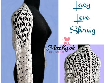 Lacy love shrug pdf crochet pattern ( size 2XS - 3XL )