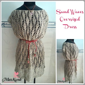 Sand Waves oversized dress pdf crochet pattern ( size S - 3XL )