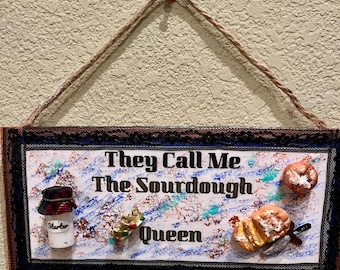 Cartello "Sourdough Queen"