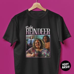 Baby Reindeer | Martha inspired Bootleg T-Shirt