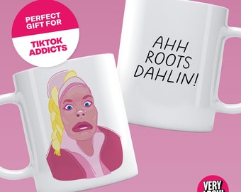 Ahh Roots Dahlin! - Personalised Mug inspired by Chelsea Lee Art from TikTok