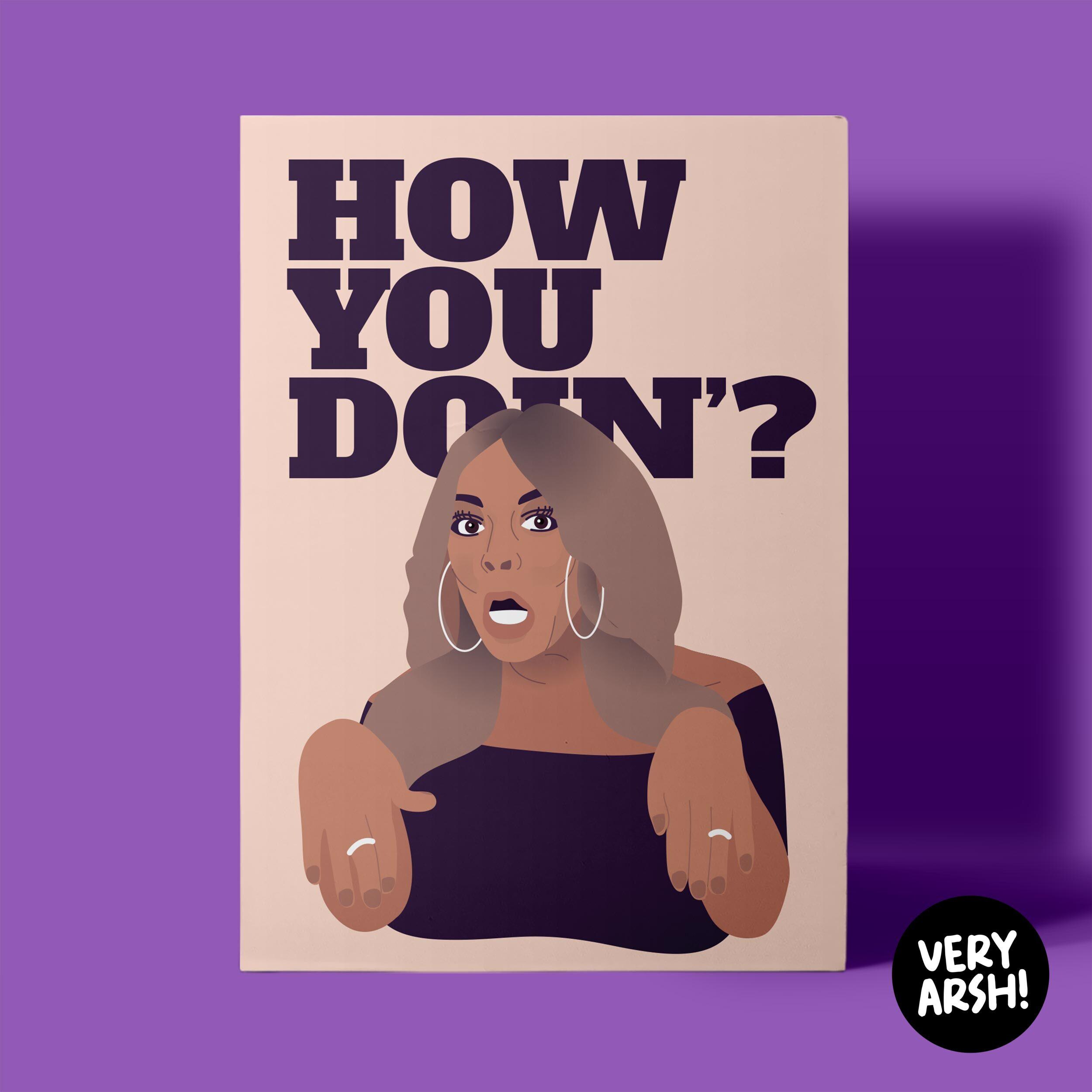 How You Doin’? | Wendy Williams Inspired A6 Greeting Card | Funny Birthday Card | Personalised Message
