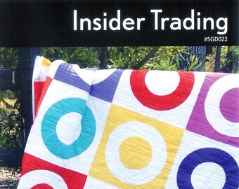Pattern "Insider Trading" Quilt Pattern, instruction guide by Susan Emory and Christine Buskirk for Swirly Girls Design