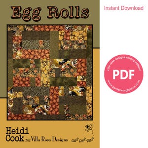May include: A digital download PDF pattern for a quilt called "Egg Rolls" by Heidi Cook for Villa Rosa Designs. The quilt features a patchwork design with a variety of brown, green, and yellow fabrics.