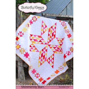 Pattern &quot;Shimmering Stars Quilt&quot; by Butterfly Kisses QU210 Paper Pattern Instructions