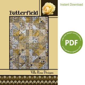 Puede incluir: Un patrón de costura PDF digital titulado "Butterfield" de Villa Rosa Designs. El diseño del edredón presenta un patchwork de telas amarillo dorado, crema y estampadas. También se ve una rosa amarilla y las palabras "Descarga instantánea".