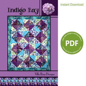 May include: Indigo Bay quilt pattern PDF download. The pattern features a quilt with a patchwork design of blue, purple, and white floral fabric. The pattern is available for instant download.