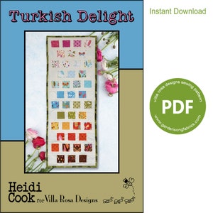 May include: A digital download PDF sewing pattern for a Turkish Delight quilt. The quilt is a long runner with a colorful patchwork design. The pattern is by Villa Rosa Designs.