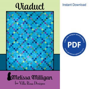 May include: A PDF sewing pattern for a quilt called "Viaduct" by Melissa Milligan for Villa Rosa Designs. The quilt features a blue background with colorful squares arranged in a diagonal pattern.