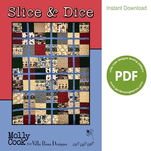 May include: A quilt pattern called "Slice & Dice" by Molly Cook for Villa Rosa Designs. The pattern features a patchwork design with red, blue, green, and yellow fabrics. The pattern is available as an instant download in PDF format.