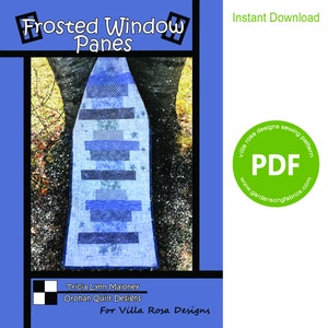 May include: A digital download PDF sewing pattern for a quilt called "Frosted Window Panes". The quilt is made of blue and white fabric with a star pattern. The pattern is by Tricia Lynn Maloney for Villa Rosa Designs.