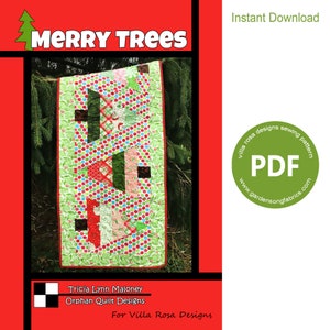 May include: A PDF sewing pattern for a quilt titled "Merry Trees" by Tricia Lynn Maloney for Villa Rosa Designs. The quilt features a green background with red, white, and blue Christmas trees.