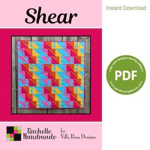 Puede incluir: Un edredón colorido con un patrón geométrico en tonos de rosa, naranja, amarillo y azul. La palabra "Shear" está en la parte superior, con "Instant Download" a la derecha. El edredón está enmarcado en un borde rosa intenso. La parte inferior tiene el texto "Rachelle for Handmade Villa Rosa Designs".