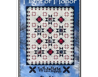 Pattern "Flight of Honor Quilt Pattern" WD-FOH by Whirligig Designs Paper Quilt Pattern **not a PDF pattern**