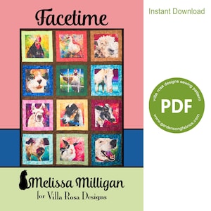 May include: A digital download PDF sewing pattern for a quilt titled "Facetime" by Melissa Milligan for Villa Rosa Designs. The quilt features a grid of 12 colorful squares, each depicting a different animal, including a rooster, a cat, a llama, a dog, and a cow.
