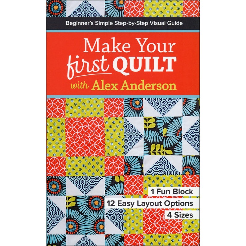 Book make Your First Quilt With Alex Anderson by Etsy